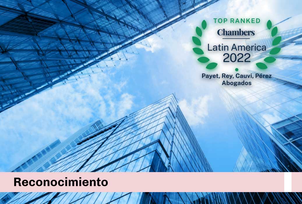 Hemos sido reconocidos como una de las mejores firmas del país por el reciente ranking de Chambers & Partners Latin America